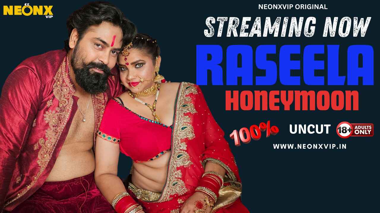 Sizzling Raseela’s 2024 Honeymoon: A Raw, Uncut Xxx Fiesta