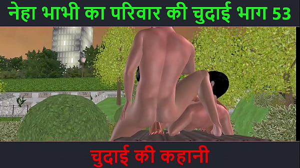 Neha Bhabhi Ki Garam Chudai Kahani – Sexy Adventure Part 53